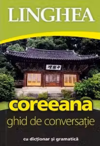 Coreeana. Ghid de conversatie
