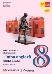 Limba engleza. Caietul elevului studiu intensiv. Clasa a VIII-a