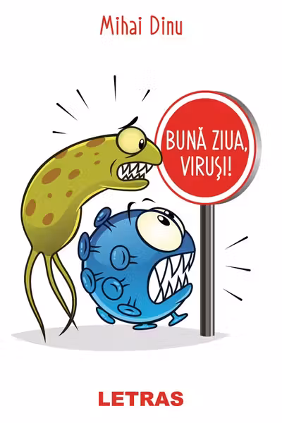 Bună ziua, viruși!