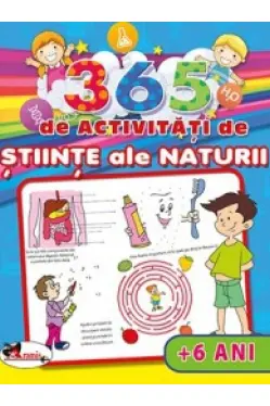 365 de activitati de stiinte ale naturii (+6 ani)