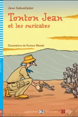 Tonton Jean et les suricates