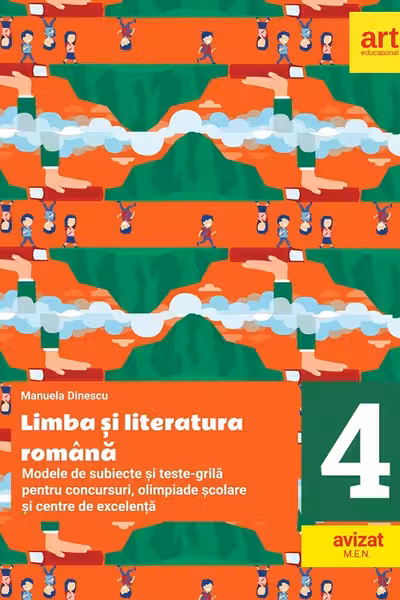 Limba romana - Clasa 4 - Modele de subiecte si teste-grila pentru concursuri
