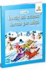 Invat sa citesc! Nivelul 2 - Iarna pe ulita
