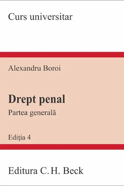 Drept penal. Partea generală Ed.4