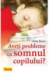 Aveti probleme cu somnul copilului?