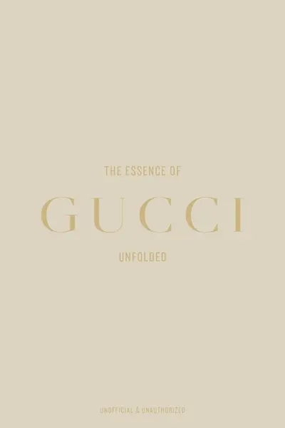 The Essence of Gucci