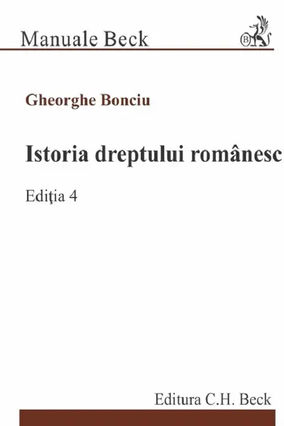 Istoria dreptului românesc Ed.4