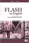 Flash on English. Teacher'S Pack 2 + Class Audio CD's + DVD-Rom