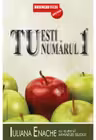 Tu esti numarul 1