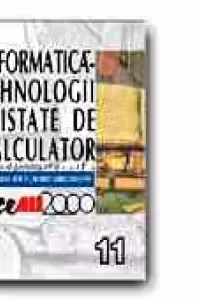 INFORMATICA-TEHNOLOGII ASISTATE DE CALCULATOR. MANUAL PENTRU CLASA A XI-A