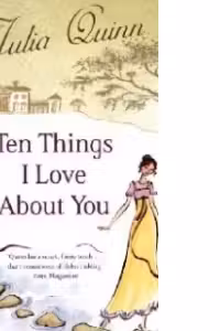 Ten Things I Love About You