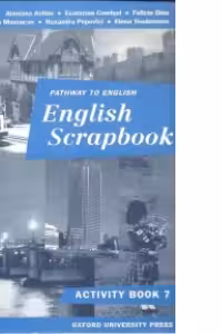 English Scrapbook Workbook. Caiet de limba engleza clasa a 7-a - Alavina Achim
