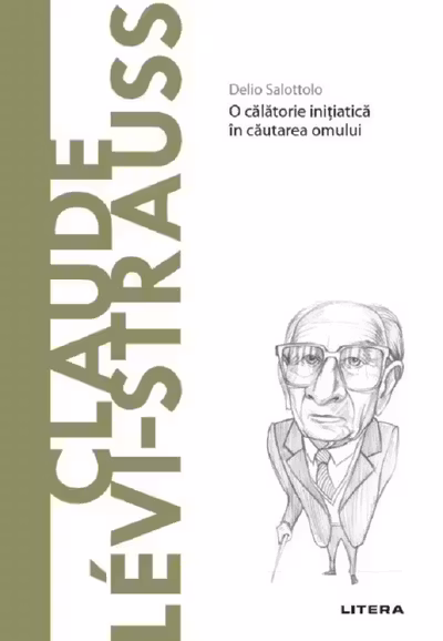 Descopera filosofia. CLAUDE LEVI-STRAUSS