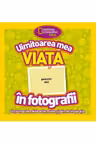 Uimitoarea mea viata in fotografii.
