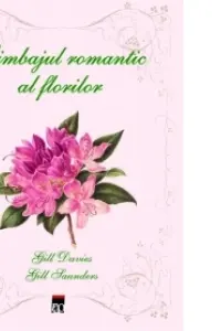 Limbajul romantic al florilor