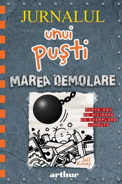 Jurnalul unui pusti vol.14 Marea Demolare