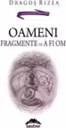 Oameni. Fragmente de a fi om