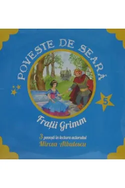 CD Poveste de seara Fratii Grimm vol. 5