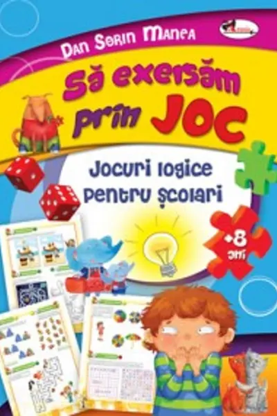 Sa exersam prin joc +8 ani. Jocuri logice pentru scolari