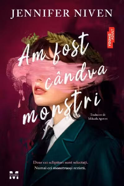 Am fost candva monstri
