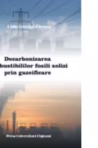 Decarbonizarea combustibililor fosili solizi prin gazeificare