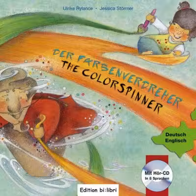 Der Farbenverdreher. Kinderbuch Deutsch-Englisch