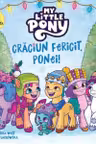 My Little Pony. Craciun Fericit, Ponei!