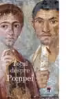 Totul despre Pompei
