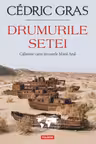 Drumurile setei