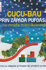 Cucu-bau prin zapada pufoasa cu omida mancacioasa