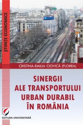Sinergii ale transportului urban durabil in Romania