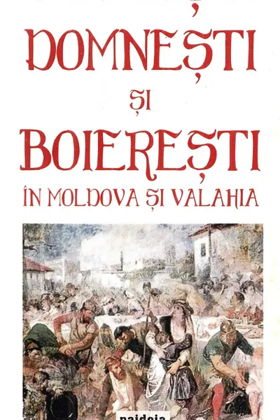 Ospețe domnești și boierești în Moldova și Valahia