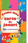 Prima mea carte de jocuri. 36 de activitati distractive