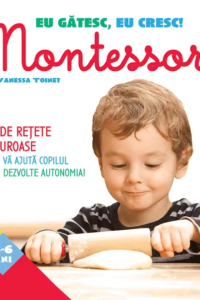 Eu gatesc, eu cresc - Montessori