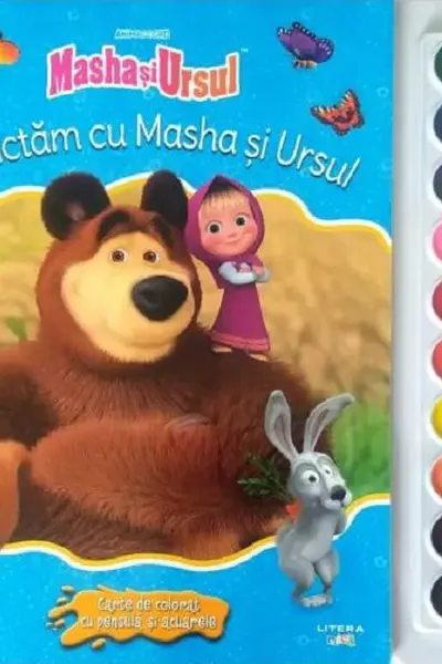 MASHA SI URSUL. SA PICTAM CU MASHA SI URSUL. Carte de pictat cu pensula si acuarele