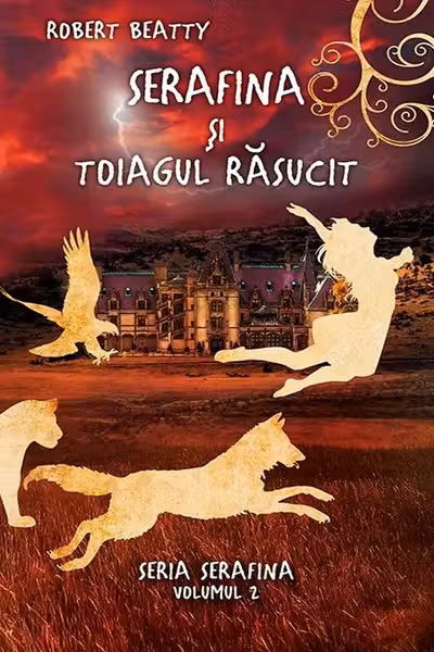 Serafina si Toiagul Rasucit Vol 2