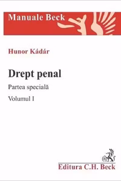 Drept penal. Partea speciala. Volumul 1