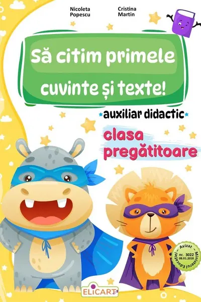 Sa citim primele cuvinte si texte! - Clasa pregatitoare - Auxiliar didactic