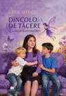 Dincolo de tacere. O lupta cu sindromul Rett
