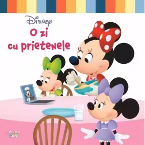DISNEY. MINNIE. O ZI CU PRIETENELE