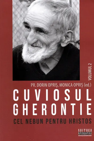 Cuviosul Gherontie cel nebun pentru Hristos Vol.2