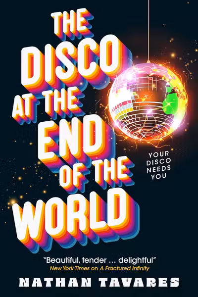 The Disco at the End of the World