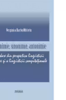 Hiponimie, sinonimie, antonimie. Abordare din perspectiva lingvisticii teoretice si a lingvisticii computationale