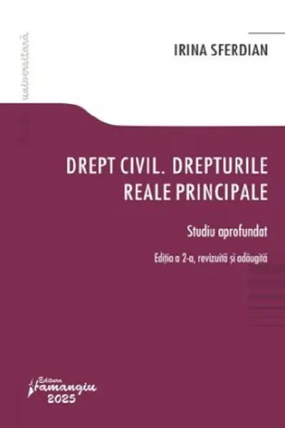 Drept civil. Drepturile reale principale. Editia a 2-a