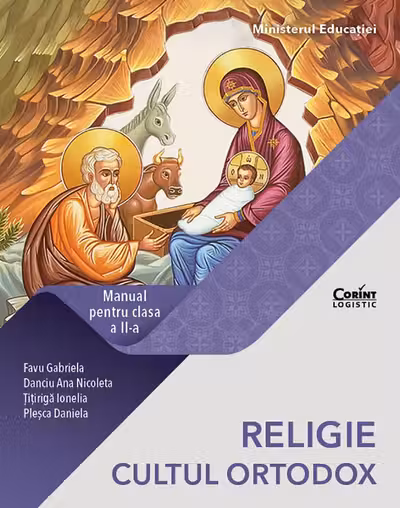 Religie. Cultul ortodox - Clasa a 2-a - Manual