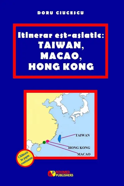 Itinerar est-asiatic: Taiwan, Macao, Hong Kong