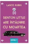 Denton Little are intalnire cu moartea 