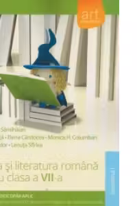 Limba si literatura romana pentru clasa a VII-a. Semestrul I. Metoda Stiu-Descopar-Aplic