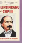Bolintineanu si copiii