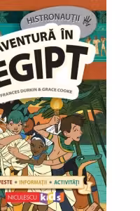 Histronautii. O aventura in Egipt